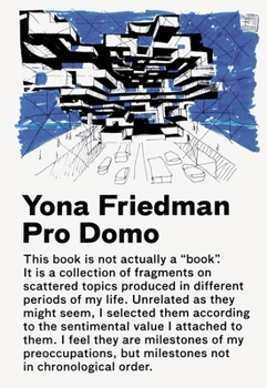 Hardcover Yona Friedman / Pro Domo Book