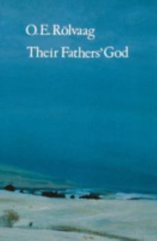Their Fathers' God - Book #4 of the Fortælling om norske nykommere i Amerika