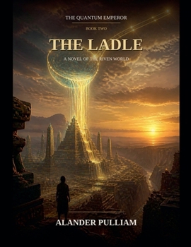 Paperback The Quantum Emperor: The Ladle Book