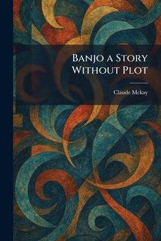 Paperback Banjo a Story Without Plot Book