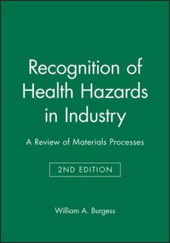 Hardcover Recognition of Health Hazards in Industry: A Review of Materials Processes Book