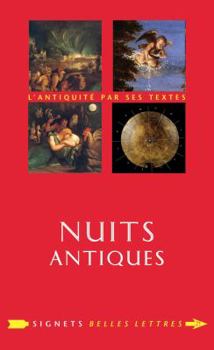 Nuits Antiques - Book #21 of the Signets Belles Lettres