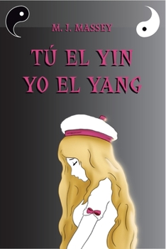 Paperback Tú el Yin, yo el Yang. [Spanish] Book