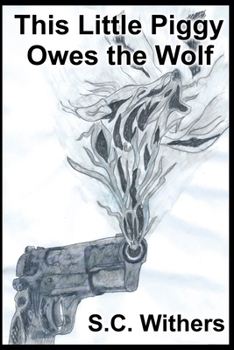 Paperback This Little Piggy Owes the Wolf Book