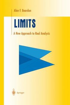 Hardcover Limits: A New Approach to Real Analysis Book