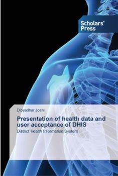 Paperback Presentation of health data and user acceptance of DHIS Book