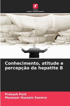 Paperback Conhecimento, atitude e percepção da hepatite B [Portuguese] Book