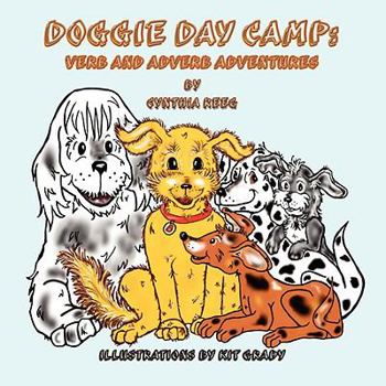 Paperback Doggie Day Camp: Verb and Adverb Adventures [Large Print] Book