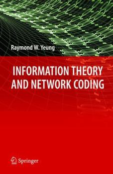 Paperback Information Theory and Network Coding Book