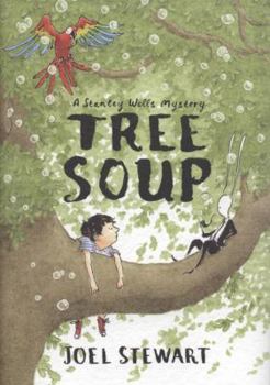 Tree Soup: A Stanley Wells Mystery - Book #2 of the Stanley Wells