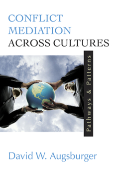 Paperback Conflict Mediation Across Cultures: Pathways and Patterns Book