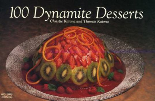 Paperback 100 Dynamite Desserts Book