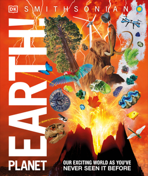 Hardcover Knowledge Encyclopedia Planet Earth!: Our Exciting World as You've Never Seen It Before Book
