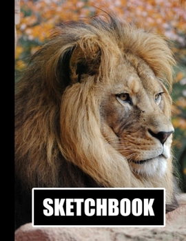 Paperback Sketchbook: Lion Cover Design - White Paper - 120 Blank Unlined Pages - 8.5" X 11" - Matte Finished Soft Cover Book