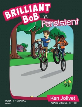 Hardcover Brilliant Bob is Persistent Book