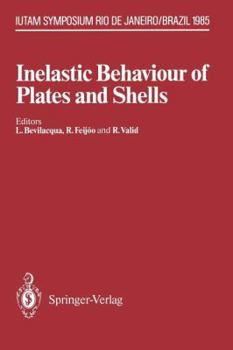 Paperback Inelastic Behaviour of Plates and Shells: Iutam Symposium, Rio de Janeiro, Brazil August 5-9, 1985 Book
