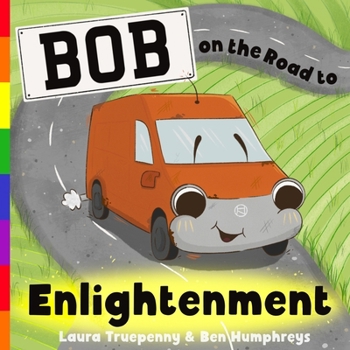 Paperback Bob on the Road to Enlightenment Book