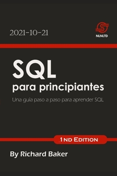 Paperback SQL para principiantes: Una guía paso a paso para aprender SQL [Spanish] Book