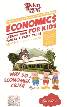 Paperback Economics for Kids: Why Do Economies Crash? Book