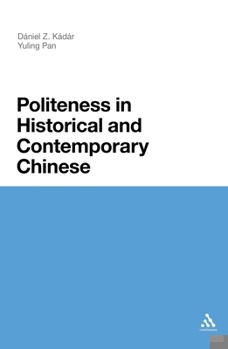 Paperback Politeness in Historical and Contemporary Chinese Book