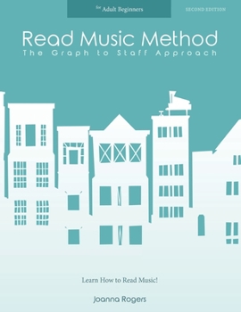 Paperback Read Music Method for Adult Beginners: Learn How to Read Music Book