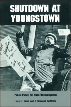 Paperback Shutdown at Youngstown: Public Policy for Mass Unemployment Book