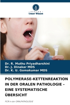 Polymerase-Kettenreaktion in Der Oralen Pathologie - Eine Systematische Übersicht (German Edition)
