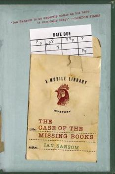 The Case of the Missing Books - Book #1 of the Mobile Library Mystery