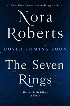 Hardcover The Seven Rings: The Lost Bride Trilogy, Book 3 Book