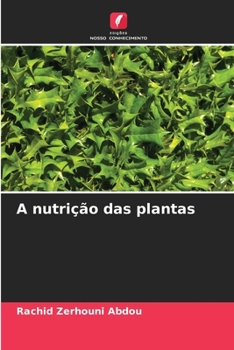 Paperback A nutrição das plantas (Portuguese Edition) [Portuguese] Book