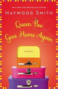 Hardcover Queen Bee Goes Home Again Book