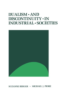 Hardcover Dualism and Discontinuity in Industrial Societies Book