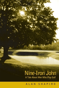 Paperback Nine-Iron John: A Tale About Men Who Play Golf Book