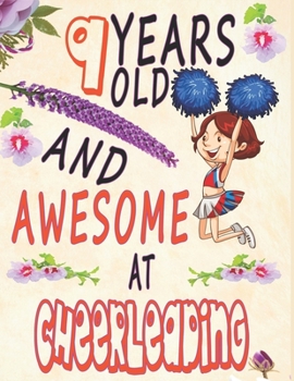 Cheerleader Sketchbook :9 Years Old And A Awesome At cheerleading Sketchbook For Girls Doodle Drawing Art Book Spirit Motivation journal