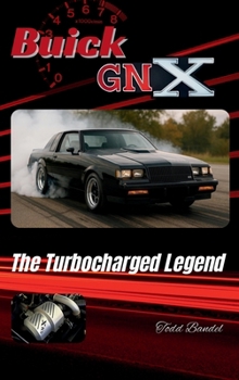 Hardcover Buick GNX : The Turbocharged Legend Book