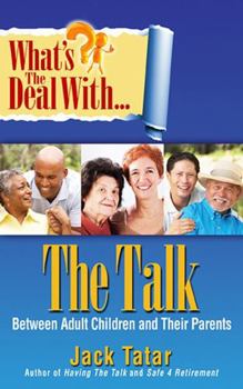 Paperback What's the Deal with the Talk Between Adult Children and Their Parents Book