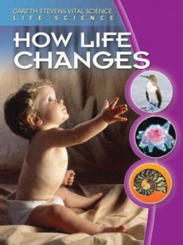 How Life Changes - Book  of the Life Science
