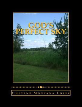Paperback God's Perfect Sky: Clouds Of Open Sky Book