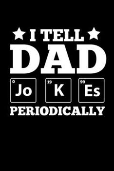 Paperback Notebook: Father Pun Elements Periodic Table Gifts 120 Pages, 6X9 Inches, Graph Paper Book
