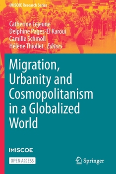 Paperback Migration, Urbanity and Cosmopolitanism in a Globalized World Book