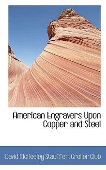 Paperback American Engravers Upon Copper and Steel Book