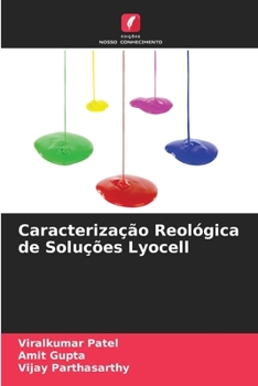 Paperback Caracterização Reológica de Soluções Lyocell [Portuguese] Book