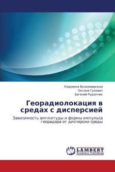 Paperback Georadiolokatsiya V Sredakh S Dispersiey [Russian] Book