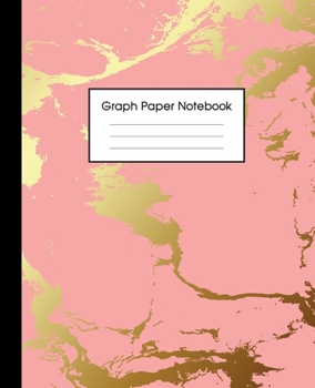 Paperback Graph Paper Notebook: Beautiful Pink Marble and Gold - 7.5 x 9.25 inches - 5 x 5 Squares per inch, Quad Ruled - Cute Graph Paper Composition Book