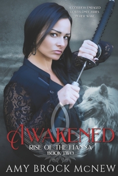 Awakened - Book #2 of the Rise of the Fianna