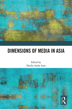 Hardcover Dimensions of Media in Asia Book