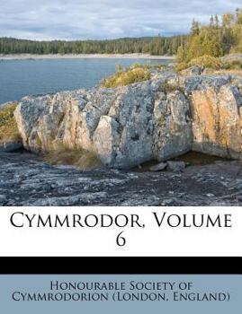 Paperback Cymmrodor, Volume 6 Book