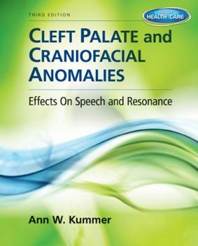 Hardcover Cleft Palate and Craniofacial Anomalies: Effects on Speech and Resonance Book