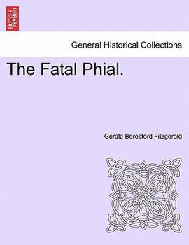 Paperback The Fatal Phial. Book