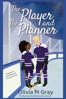 Paperback The Player and the Planner: A Friends to Lovers Billionaire Romantic Comedy Book